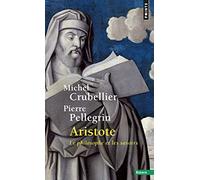Aristote : Le philosophe et les savoirs