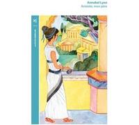 Aristote, mon père Annabel Lyon (Auteur), David Fauquemberg (Traduction)