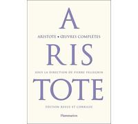 Aristote – Œuvres complètes – Anthologie – Relié – Flammarion