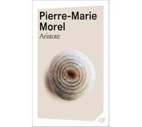 Aristote: Une philosophie de l'activité
