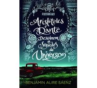 Aristóteles e Dante Descobrem os Segredos do Universo (Em Portuguese do Brasil)