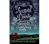 Aristòtil i Dante descobreixen els secrets de l'univers