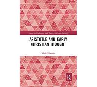 Aristotle And Early Christian Thought