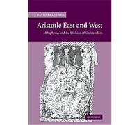 Aristotle East and West David Bradshaw (Auteur)