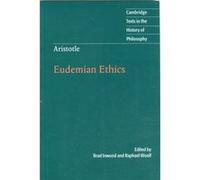 Aristotle: Eudemian Ethics (Cambridge Texts In The History Of Philosophy) (Paperback) Brad Inwood, Raphael Woolf (Auteur)