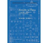 Aristotle in China: Language, Categories and Translation