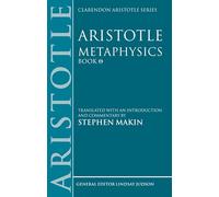 ARISTOTLE:METAPHYSICS THETA CAS:P PAPER: Metaphysics Theta: Translated with an Introduction and Commentary (Clarendon Aristotle)