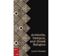 Aristotle, Oedipus and Greek Religion