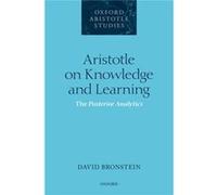Aristotle On Knowledge & Learning The Po David Georgetown University Bronstein, (Auteur)
