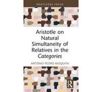 Aristotle On Natural Simultaneity Of Relatives In The Categories