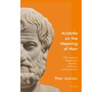Aristotle On The Meaning Of Man