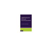 Aristotle's Ethics And Moral Responsibility