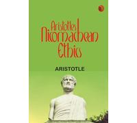 Aristotles Nicomachean Ethics
