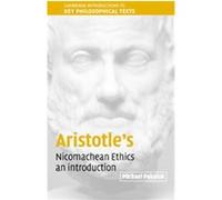 Aristotle's Nicomachean Ethics, Cambridge Introductions to Key Philosophical Texts Michael Pakaluk (Auteur)