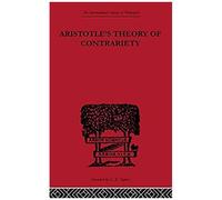 Aristotle's Theory Of Contrariety