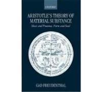 Aristotle's Theory of Material Substance Gad Freudenthal (Auteur)