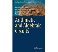 Arithmetic And Algebraic Circuits