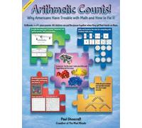 Arithmetic Counts: Why Americans Have Trouble with Math and How to Fix It (Colored Version) Second Edition