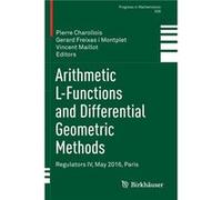 Arithmetic LFunctions and Differential Geometric Methods - Springer Nature Switzerland AG - Springer Nature Switzerland AG - Livre en Anglais - Paperback Springer Nature Switzerland AGSpringer Nature 