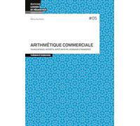 Arithmétique commerciale 5: Pourcentages, intérêts, impôt anticipé, monnaies étrangères