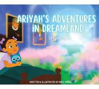 Ariyah's Adventures in Dreamland: Legacy Lights
