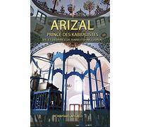 Arizal: Prince des Kabbalistes