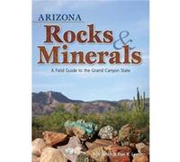 Arizona Rocks & Minerals Bob Lynch, Dan R. Lynch (Auteur)