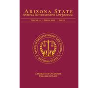 Arizona State Sports & Entertainment Law Journal: Volume 14 | Issue 2