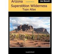 Arizona Superstition Wilderness Topo Atlas