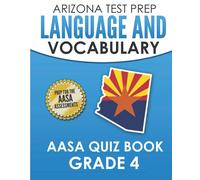 Arizona Test Prep Language & Vocabulary Aasa Quiz Book Grade 4