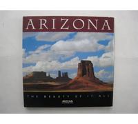 Arizona: The Beauty of It All