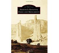 Arizona's National Parks And Monuments