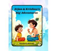 Arjun & Krishna’s Big Adventures: A Journey of Courage, Kindness, and Friendship