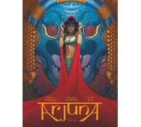 Mathieu Mariolle – Arjuna – Illustré par Laurence Baldetti – Cartonné – Glénat