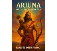 Arjuna of the Mahabharata