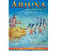 Arjuna : The Gentle Warrior [Paperback] [Jan 01, 2017] VATSALA SPERLING