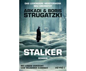 Arkadi Strugatzki Boris Strugatzki M. David Drevs Stalker: Roman (Poche)