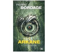 Arkane - Tome 2 - La Résurrection