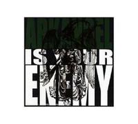 Arkangel - Is Your Enemy CD New