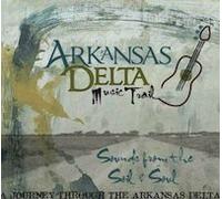 Arkansas Delta Music Trail: Sounds From the Soil and Soul by Robert J. Lockwood, Sonny Boy Williamson, Louis Jordan, Pinetop Perkins, Billy L (2009-01-01?