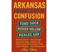 Arkansas Natural State of Confusion