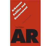 Arkansas Politics and Government by Jay Barth Diane D. Blair, Jay Barth (Auteur)