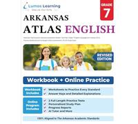 Arkansas Teaching and Learning Assessment System Test Prep: Grade 7 English Language Arts Literacy (ELA) Practice Workbook and Full-length Online Assessments: ATLAS Study Guide