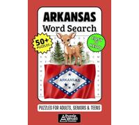Arkansas Word Search Puzzle Book: 50+ Fun & Easy-to-Read Puzzles Exploring The Natural State, Ozarks & Southern Charm, Gift for Arkansans & Visitors, Adults, Seniors & Teens