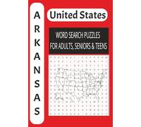 Arkansas Word Search Puzzle Book: Fun Word Search Book For Adults, Senior, And Teens Promoting Healthy Brain Activity And Memory And More | 6x9 ... ... Gift for Vacation, Holidays and Free Time
