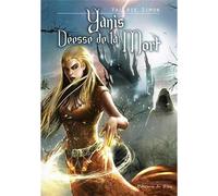 Arkem, La Pierre Des Ténèbres Tome 1 - Yanis, Déesse De La Mort