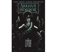 Arkham Horror: The Terror at the End of Time - Cullen Bunn - Dark Horse Books - ebook (ePub illustré) - Livre