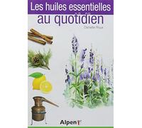 Arkopharma Les Huiles Essentielles Au Quotidien de D.Roux Livre