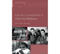 Arlen And Harburg's Over The Rainbow