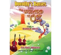 Arlen: Dorothy's Basses from The Wizard of Oz for bass quartet